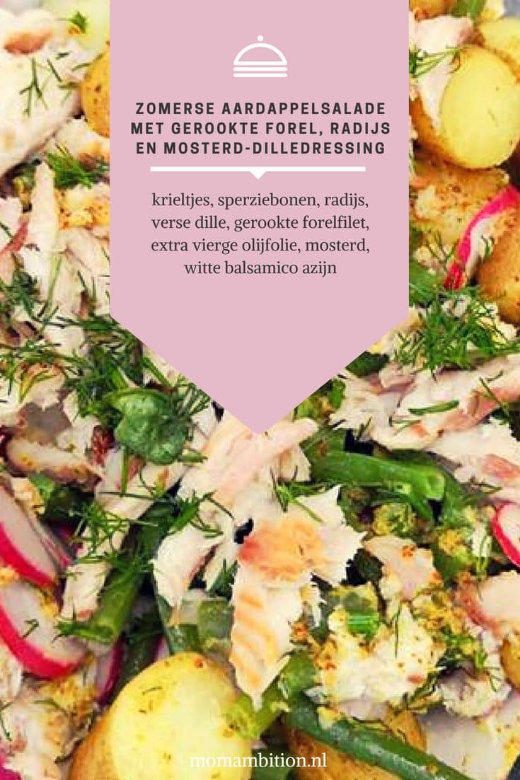 RECEPT | Zomerse aardappelsalade met gerookte forel momambition.nl